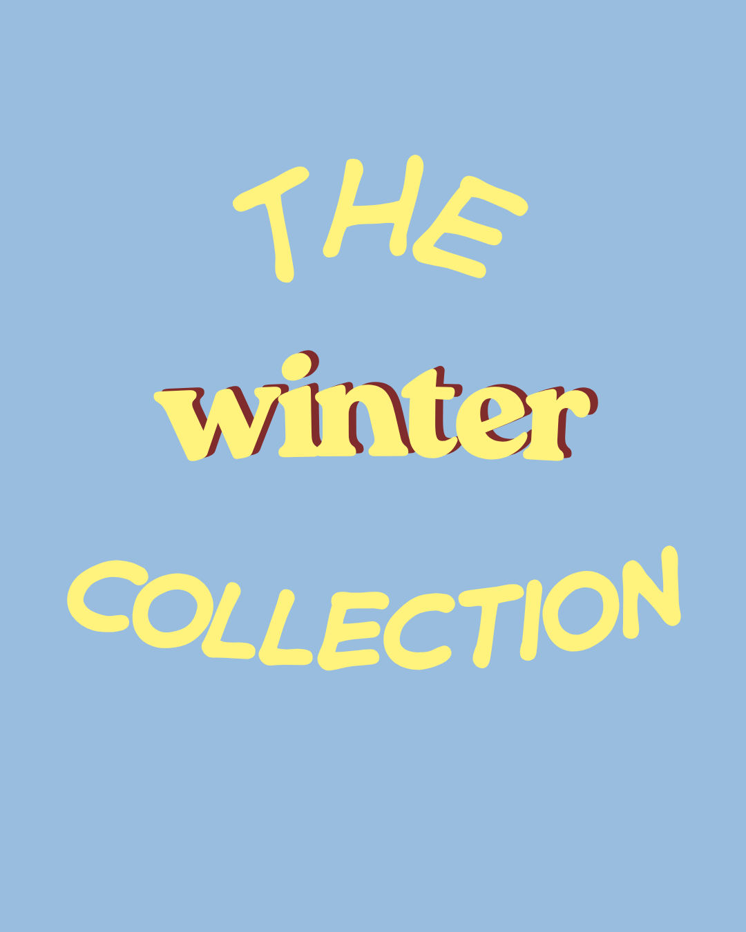 The Winter Collection